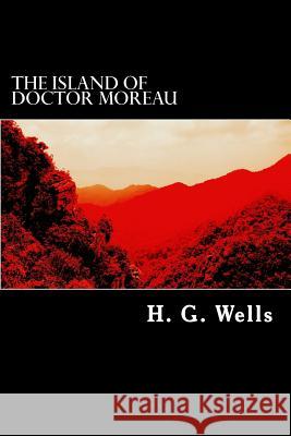 The Island of Doctor Moreau H. G. Wells Alex Struik 9781499332582 Createspace - książka