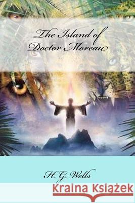 The Island of Doctor Moreau H. G. Wells Mybook 9781977697974 Createspace Independent Publishing Platform - książka