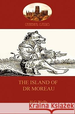 The Island of Dr Moreau H. G. Wells 9781907523137 Aziloth Books - książka