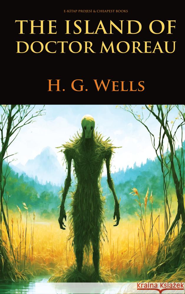 The Island of Dr. Moreau H. G. Wells 9786256310995 E-Kitap Projesi & Cheapest Books - książka