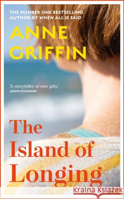 The Island of Longing: The emotional, unforgettable Top Ten Irish bestseller Anne Griffin 9781529372021 Hodder & Stoughton - książka