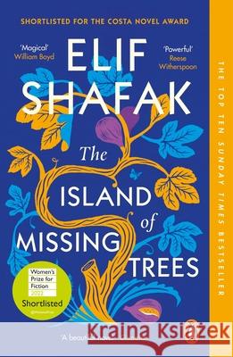 The Island of Missing Trees: Shortlisted for the Women’s Prize for Fiction 2022  9780241988725 Penguin Books Ltd - książka