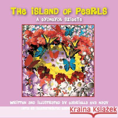 The Island of Pearls Gabriella Nagy 9781612444550 Halo Publishing International - książka