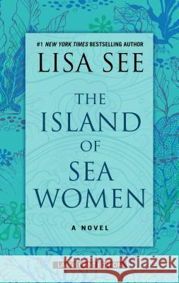 The Island of Sea Women Lisa See 9781432860424 Wheeler Publishing Large Print - książka