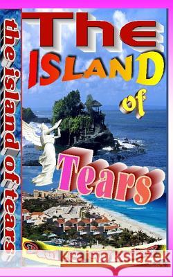 The Island Of Tears: The Mysteries of What Happened Whiskey, Paul Odafe 9781500711733 Createspace - książka