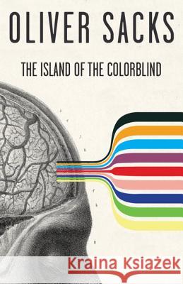 The Island of the Colorblind Oliver W. Sacks 9780375700736 Vintage Books USA - książka