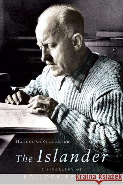 The Islander: A Biography of Halldor Laxness Halldor Gudmundsson 9781529433739 Quercus Publishing - książka