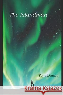 The Islandman Tom Quinn 9798567038192 Independently Published - książka