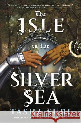 The Isle in the Silver Sea Tasha Suri 9780316573153 Orbit - książka