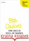 The Isle is Full of Noises  9780193355422 Oxford University Press