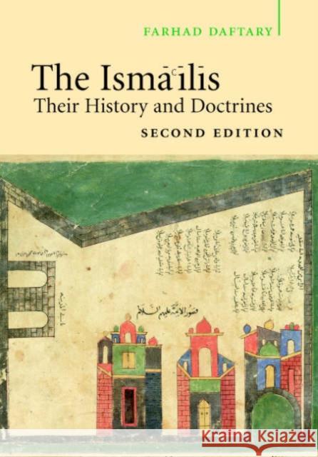 The Isma'ilis: Their History and Doctrines Daftary, Farhad 9780521850841 Cambridge University Press - książka