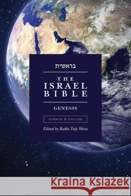 The Israel Bible - Genesis Tuly Weisz 9781957109268 Israel365 - książka