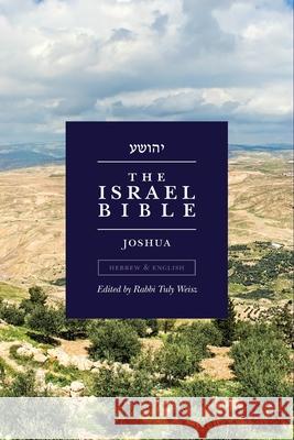 The Israel Bible - Joshua Tuly Weisz 9781957109312 Israel365 - książka