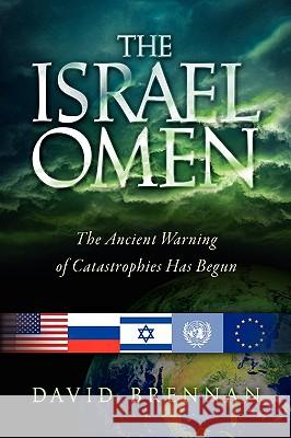 The Israel Omen David Brennan 9780578033709 Teknon Publishing - książka