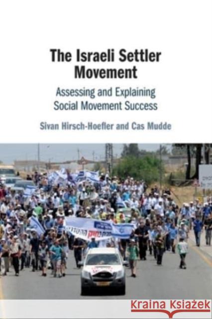 The Israeli Settler Movement Cas (University of Georgia) Mudde 9781316503461 Cambridge University Press - książka