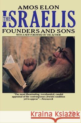 The Israelis: Founders and Sons; Revised Edition Amos Elon 9780140169690 Penguin Publishing Group - książka