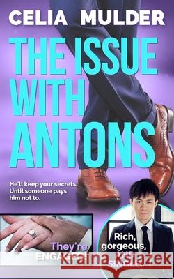 The Issue with Antons: A Celebrity Spin Doctor Novel Celia Mulder 9781949931952 Inkspell Publishing - książka