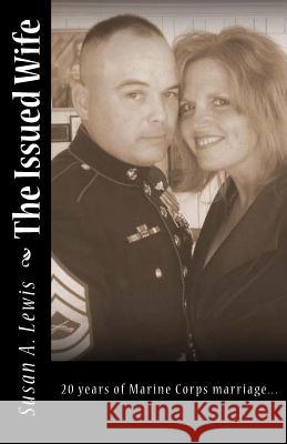 The Issued Wife Susan a. Lewis 9781479275335 Createspace - książka