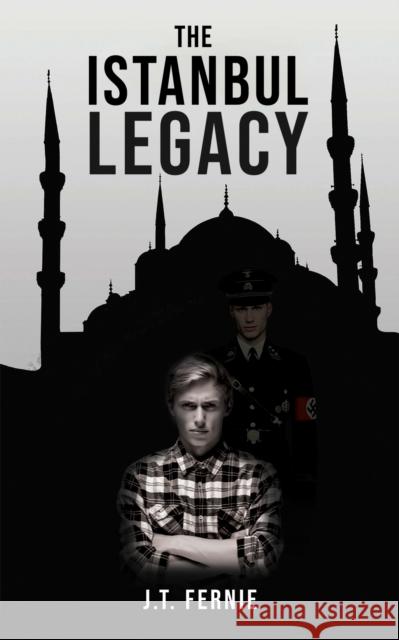 The Istanbul Legacy J.T. Fernie 9781037111778 Austin Macauley Publishers - książka