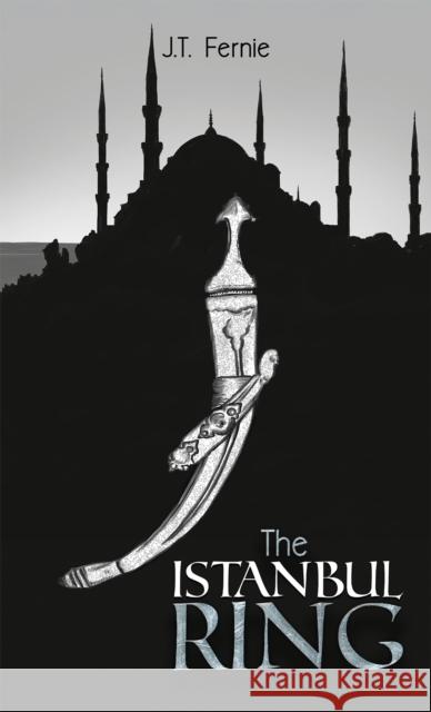 The Istanbul Ring J.T. Fernie 9781035811199 Austin Macauley Publishers - książka