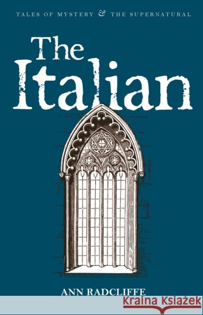 The Italian Radcliffe Ann 9781840226683 Wordsworth Editions Ltd - książka