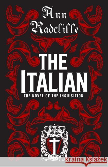The Italian: Annotated Edition Ann Radcliffe 9781847497031 Alma Books Ltd - książka