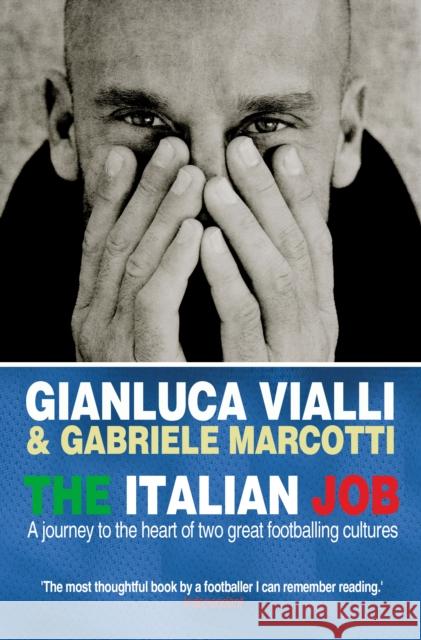 The Italian Job Gianluca Vialli 9780553817874 Transworld Publishers Ltd - książka