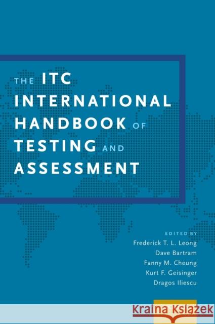 The Itc International Handbook of Testing and Assessment Frederick T. L. Leong Dave Bartram Fanny Cheung 9780199356942 Oxford University Press, USA - książka