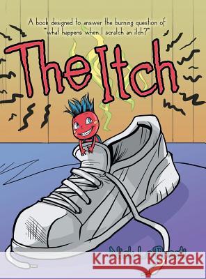 The Itch Nick Lopresti 9781480877672 Archway Publishing - książka