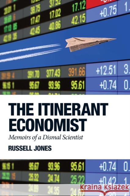 The Itinerant Economist : Memoirs of a Dismal Scientist Russell Jones   9781907994326 London Publishing Partnership - książka