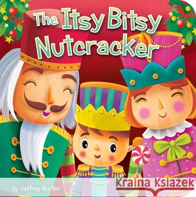 The Itsy Bitsy Nutcracker Jeffrey Burton 9798347110742 Simon & Schuster - książka