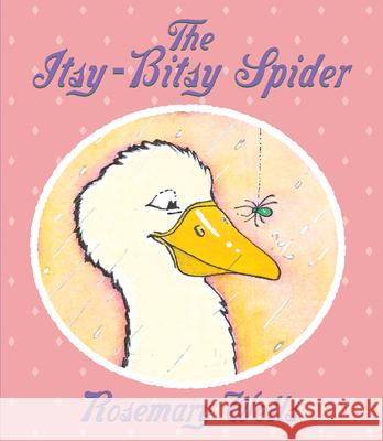 The Itsy-Bitsy Spider Rosemary Wells, Rosemary Wells 9780590029117 Scholastic US - książka