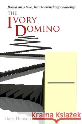 The Ivory Domino Gary Henson Bradley S. Cobb 9781947622074 Cobb Publishing - książka