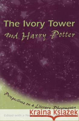 The Ivory Tower and Harry Potter, 1: Perspectives on a Literary Phenomenon Whited, Lana A. 9780826215499 University of Missouri Press - książka