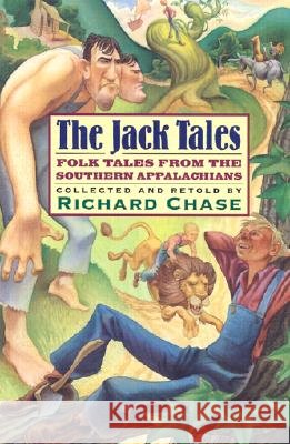 The Jack Tales Richard Chase R. M. Ward Herbert Halpert 9780618346929 Houghton Mifflin Company - książka