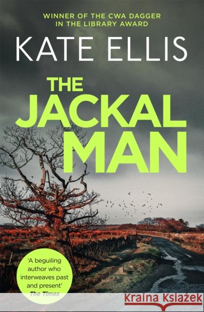 The Jackal Man: Book 15 in the DI Wesley Peterson crime series Kate Ellis 9780749955939 Little, Brown Book Group - książka