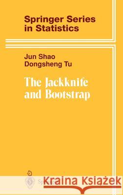 The Jackknife and Bootstrap Jun Shao K. Krickeberg S. Fienberg 9780387945156 Springer - książka