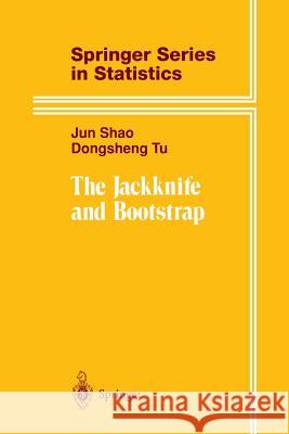 The Jackknife and Bootstrap Jun Shao Dongsheng Tu 9781461269038 Springer - książka