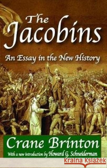 The Jacobins: An Essay in the New History Karl Renner Crane Brinton 9781138536418 Routledge - książka