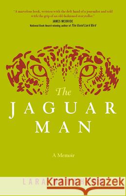 The Jaguar Man Lara Naughton 9781942094203 Central Recovery Press - książka