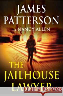 The Jailhouse Lawyer Patterson, James 9781538752579 Grand Central Publishing - książka