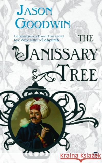 The Janissary Tree Jason Goodwin 9780571229246 Faber & Faber - książka