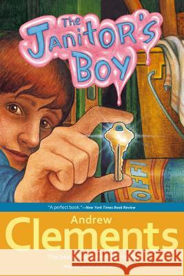 The Janitor's Boy Andrew Clements Brian Selznick 9780689835858 Aladdin Paperbacks - książka