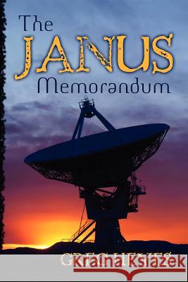 The Janus Memorandum Greg Heyes 9781469994079 Createspace - książka