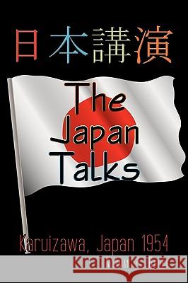 The Japan Talks: Karuizawa, Japan 1954 Grubb, Norman P. 9781449013226 Authorhouse - książka