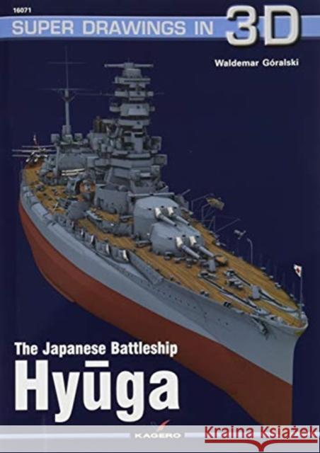 The Japanese Battleship Hyuga Waldemar Goralski 9788366148437 Kagero - książka