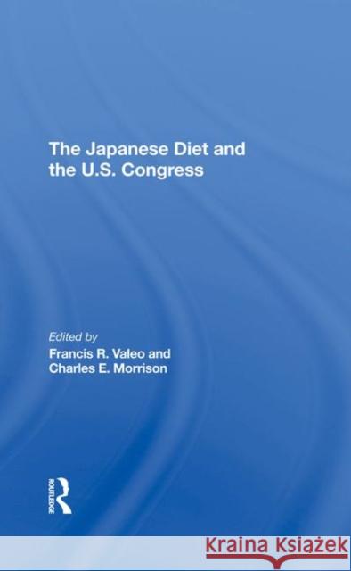 The Japanese Diet and the U.S. Congress Valeo, Francis 9780367293321 Taylor and Francis - książka