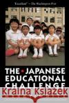 The Japanese Educational Challenge: A Commitment to Children White, Merry 9780029338018 Touchstone Books