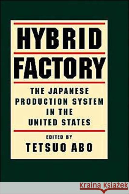 The Japanese Production System in The United States Abo, Tetsuo 9780195079746 Oxford University Press - książka