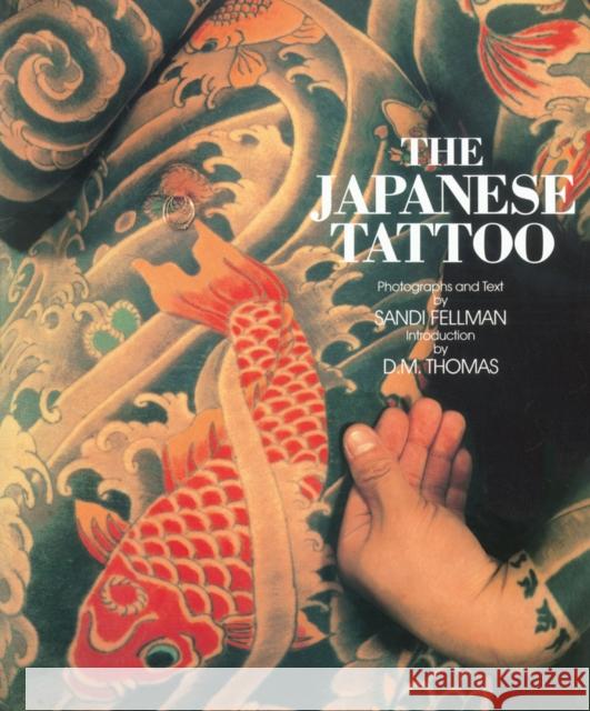 The Japanese Tattoo Sandi Fellman 9780896597983 Abbeville Press Inc.,U.S. - książka